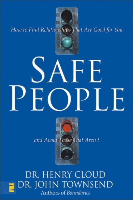 John Townsend, Henry Cloud - Safe People, E-bok