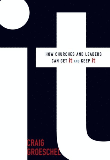 Craig Groeschel - It, E-bok