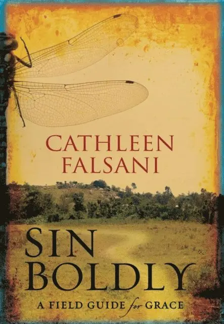 Cathleen Falsani - Sin Boldly, E-bok. Tillgänglighet: Lägg i varukorg