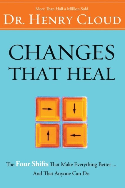 Henry Cloud - Changes That Heal, E-bok