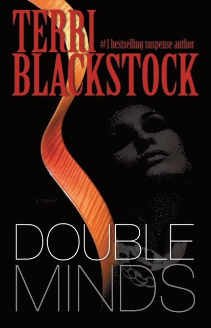 Terri Blackstock - Double Minds, E-bok