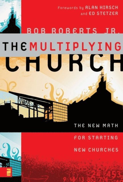 Bob Roberts Jr. - Multiplying Church, E-bok