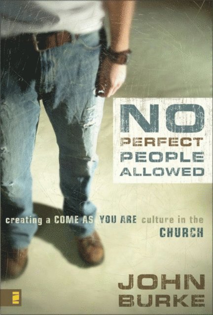 John Burke - No Perfect People Allowed, E-bok