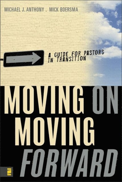 Mick Boersma, Michael Anthony - Moving On---Moving Forward, E-bok