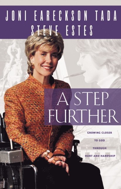 Steve Estes, Joni Eareckson Tada - Step Further, E-bok