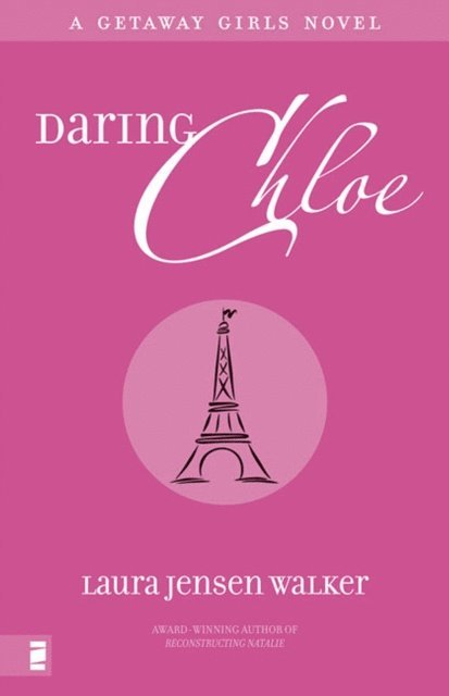 Laura Jensen Walker - Daring Chloe, E-bok