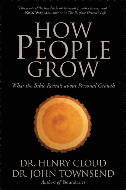 John Townsend, Henry Cloud - How People Grow, E-bok
