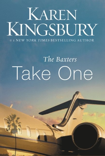 Karen Kingsbury - Baxters Take One, E-bok