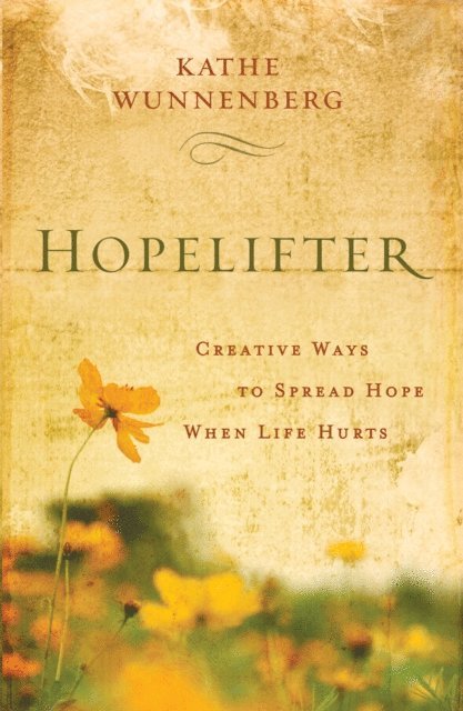 Kathe Wunnenberg - Hopelifter, E-bok. Tillgänglighet: Lägg i varukorg