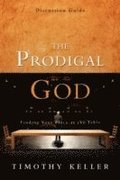 The Prodigal God Discussion Guide