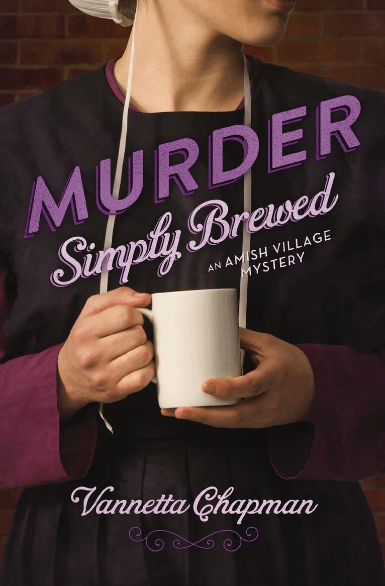 Vannetta Chapman - Murder Simply Brewed, Häftad