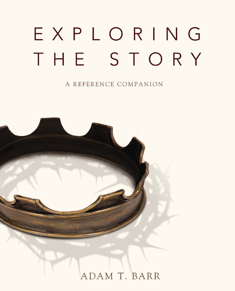 Adam Barr - Exploring the Story, Häftad