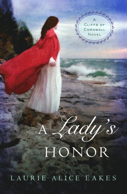 Laurie Alice Eakes - Lady's Honor, E-bok