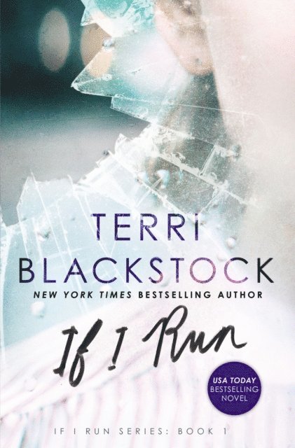 Terri Blackstock - If I Run, E-bok
