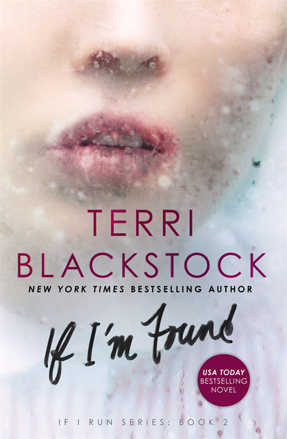 Terri Blackstock - If I'm Found, E-bok