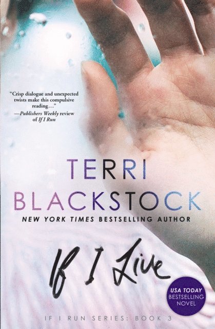 Terri Blackstock - If I Live, E-bok