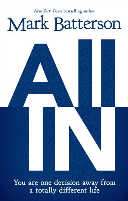 Mark Batterson - All In, E-bok