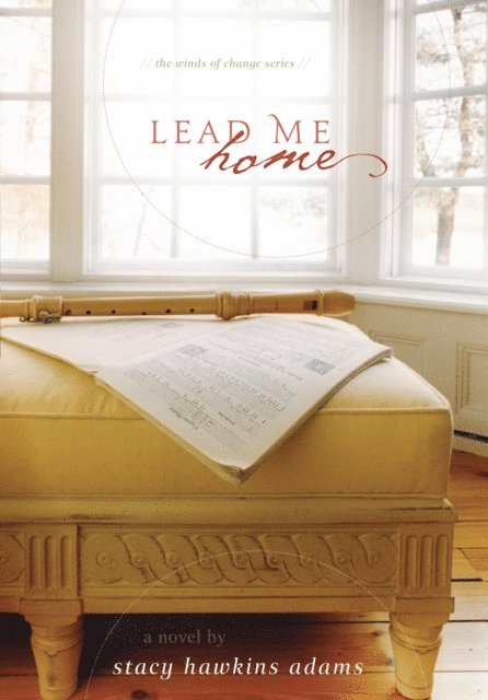 Stacy Hawkins Adams - Lead Me Home, E-bok