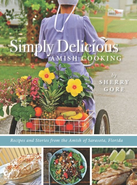 Sherry Gore - Simply Delicious Amish Cooking, E-bok. Tillgänglighet: Lägg i varukorg