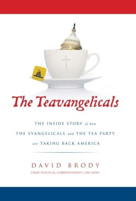 David Brody - Teavangelicals, E-bok