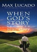 When God's Story Becomes Your Story