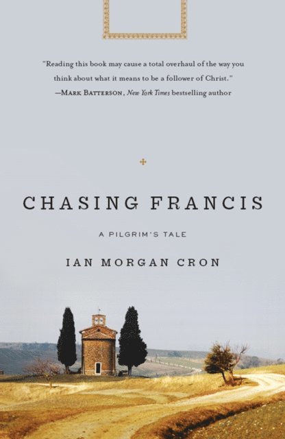 Ian Morgan Cron - Chasing Francis, E-bok