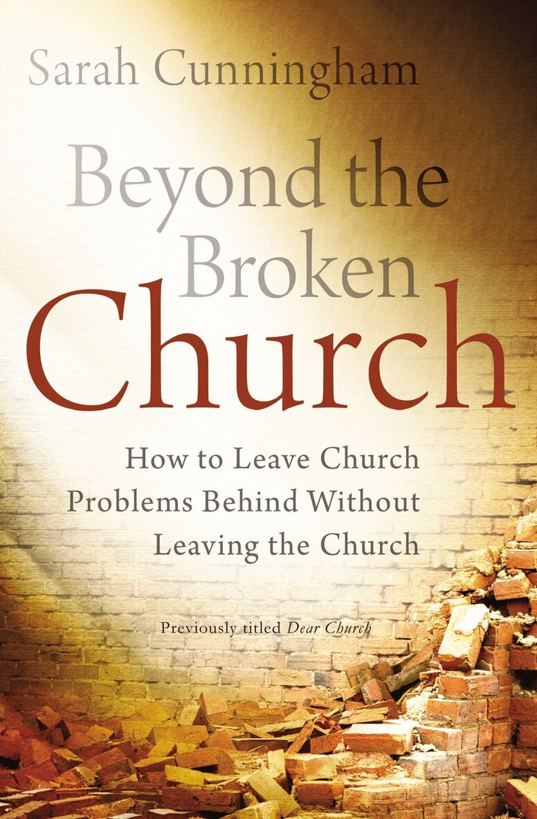 Sarah Raymond Cunningham - Beyond the Broken Church, Häftad