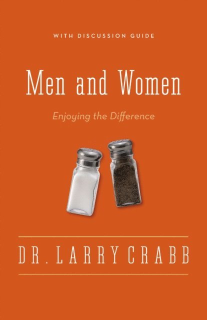 Larry Crabb - Men and Women, E-bok
