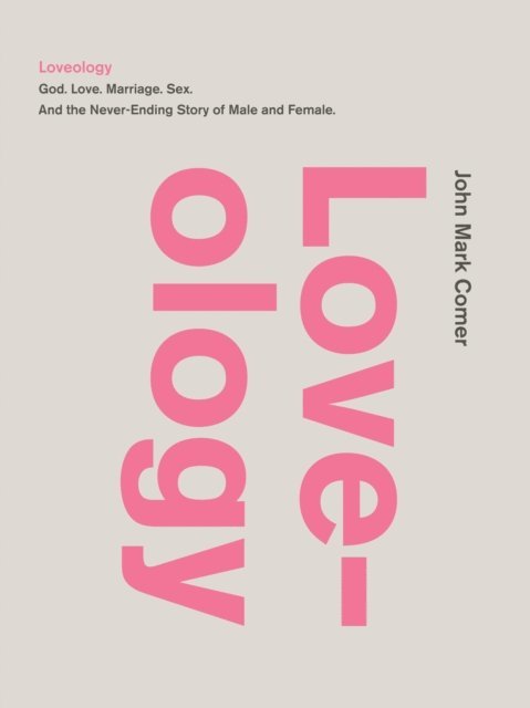 John Mark Comer - Loveology, E-bok