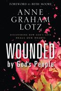 Wounded by God's People