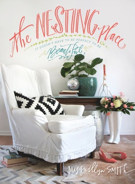 Myquillyn Smith - Nesting Place, E-bok