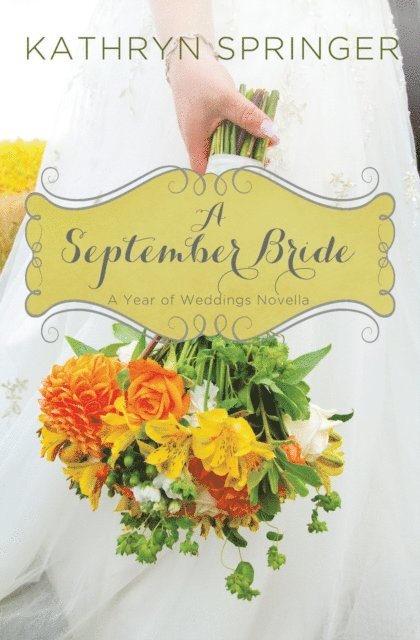 Kathryn Springer - September Bride, E-bok