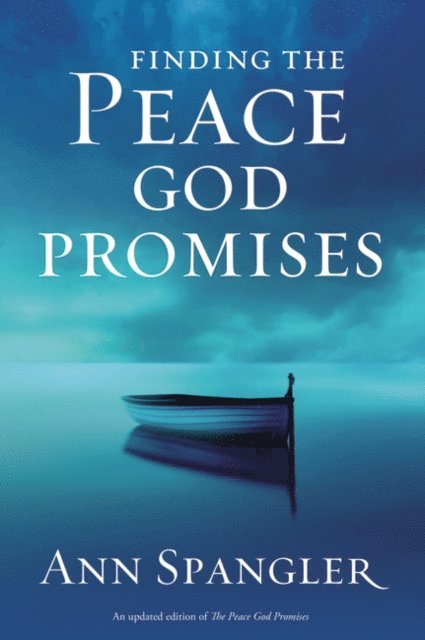 Ann Spangler - Finding the Peace God Promises, E-bok
