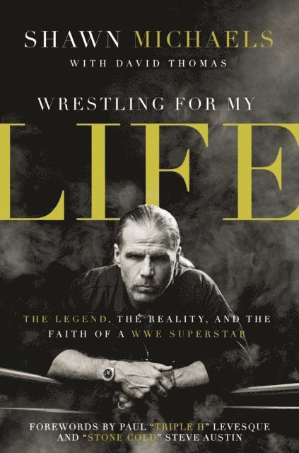 David Thomas, Shawn Michaels - Wrestling for My Life, E-bok