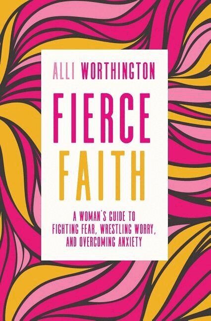 Alli Worthington - Fierce Faith, Häftad. Tillgänglighet: Lägg i varukorg