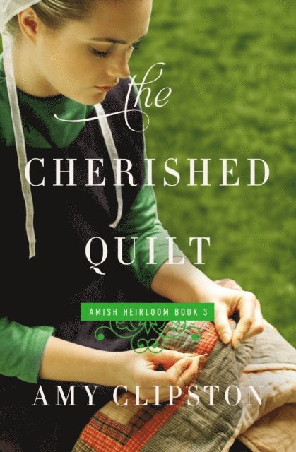 Amy Clipston - Cherished Quilt, E-bok
