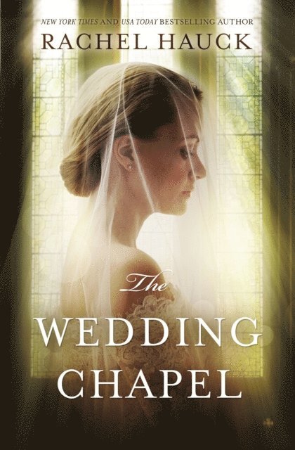 Rachel Hauck - Wedding Chapel, E-bok