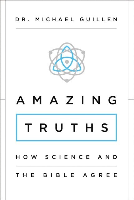 Michael Guillen - Amazing Truths, E-bok