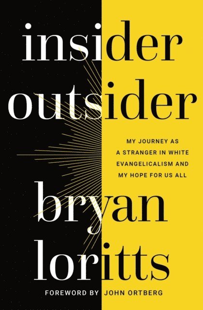 Bryan Loritts - Insider Outsider, E-bok