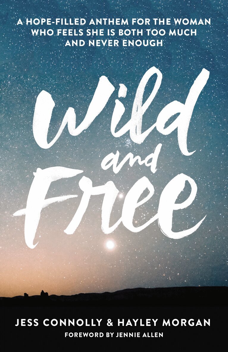 Jess Connolly, Hayley Morgan - Wild and Free, Häftad