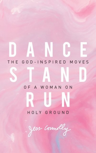 Jess Connolly - Dance, Stand, Run, E-bok