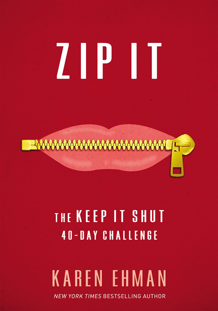 Karen Ehman - Zip It, E-bok