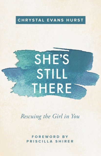 Chrystal Evans Hurst - She's Still There, E-bok