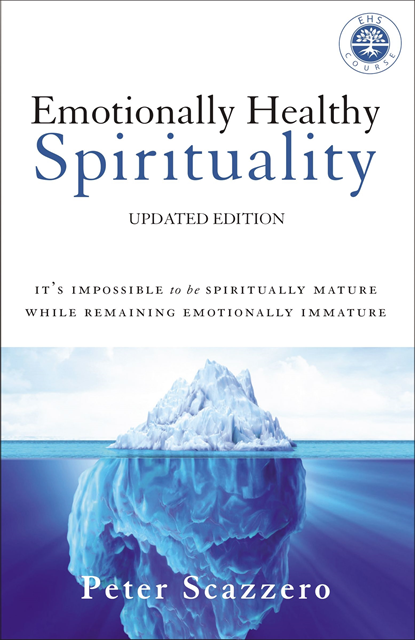 Peter Scazzero - Emotionally Healthy Spirituality, E-bok