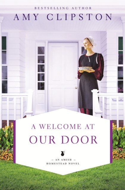 Amy Clipston - Welcome at Our Door, E-bok