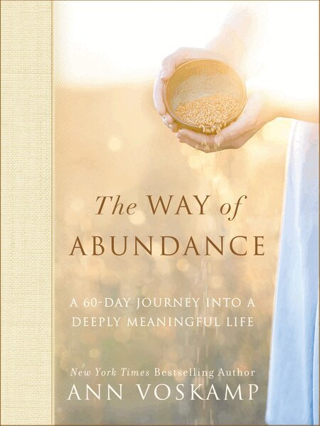 Ann Voskamp - Way of Abundance, Inbunden. Tillgänglighet: Lägg i varukorg