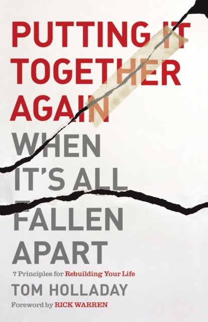 Tom Holladay - Putting It Together Again When It's All Fallen Apart, E-bok