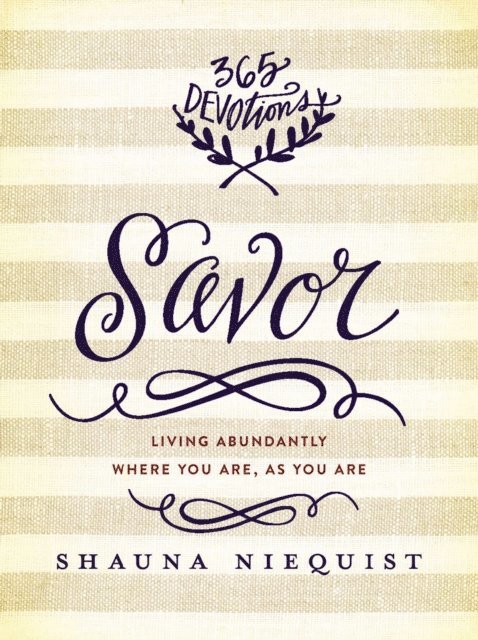 Shauna Niequist - Savor, E-bok