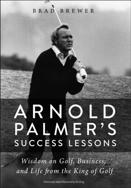 Brad Brewer - Arnold Palmer's Success Lessons, E-bok. Tillgänglighet: Lägg i varukorg