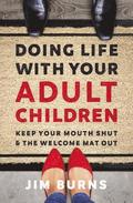 Doing Life with Your Adult Children